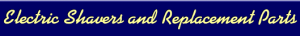 Electric Shavers and Replacement Parts Couoons