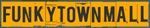 Funky Town Mall Couoons