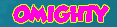O-Mighty Couoons