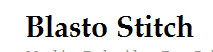 Blasto Stitch Couoons