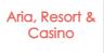 Aria, Resort & Casino Couoons
